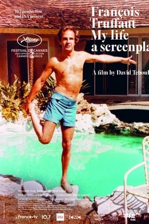 François Truffaut: My Life, a Screenplay