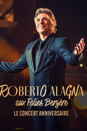 Roberto Alagna aux Folies Bergère, le concert anniversaire