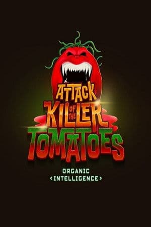Attack of the Killer Tomatoes: Organic Intelligence