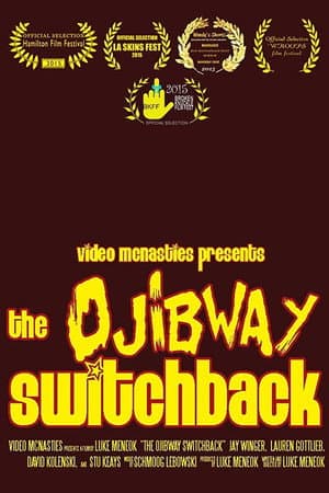 The Ojibway Switchback