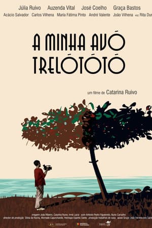 My Grandmother Trelotótó