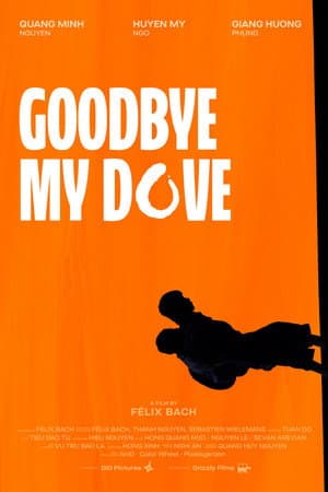 Goodbye My Dove