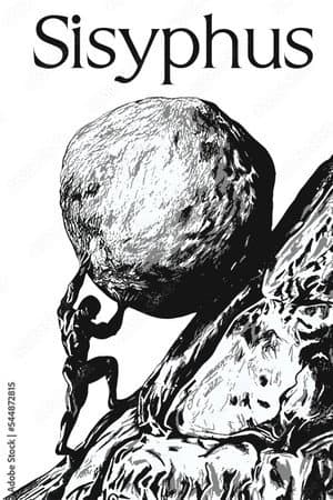 The Myth of Sisyphus - a Modernisation