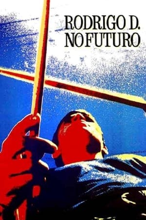 Rodrigo D. No Future