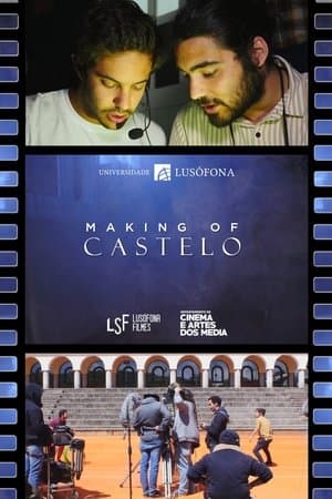 Making Of Castelo