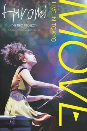 Hiromi The Trio Project: Move: Live in Tokyo