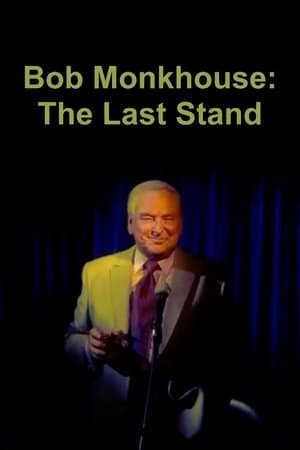 Bob Monkhouse: The Last Stand