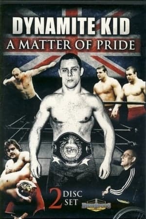 Dynamite Kid: A Matter of Pride