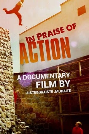 In Praise of Action