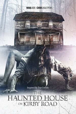 The Haunted House on Kirby Road