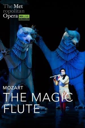 The Metropolitan Opera: The Magic Flute