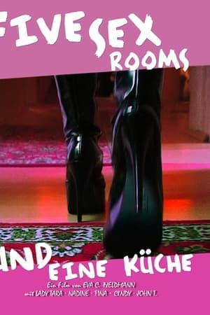 Five Sex Rooms und eine Küche