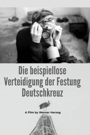 The Unprecedented Defence of the Fortress Deutschkreuz