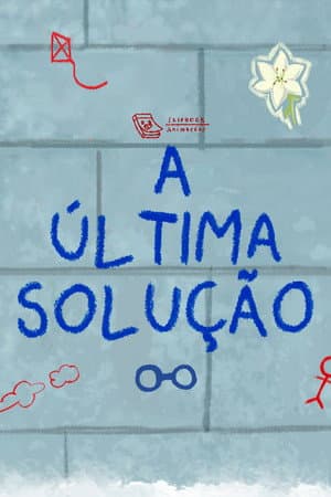 The Last Solution