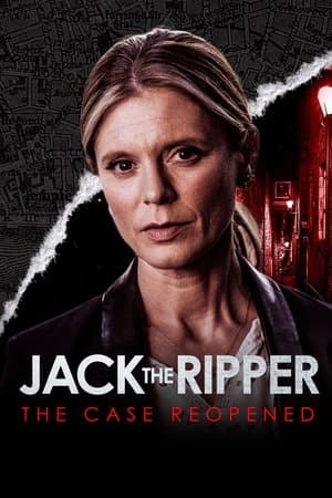 Jack the Ripper : The Case Reopened