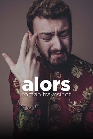 Roman Frayssinet : Alors
