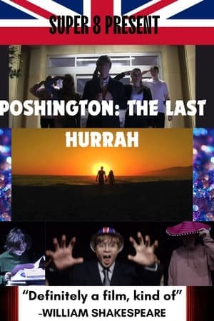 Poshington: The Last Hurrah