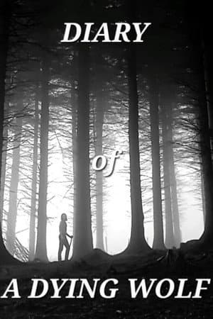 Diary Of A Dying Wolf