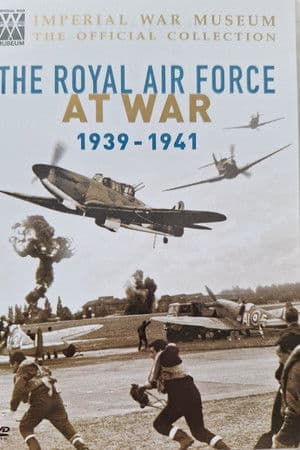 The Royal Air Force at War 1939-1941