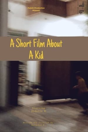 A short film about a kid