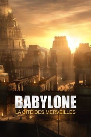 Babylone, la cité des merveilles