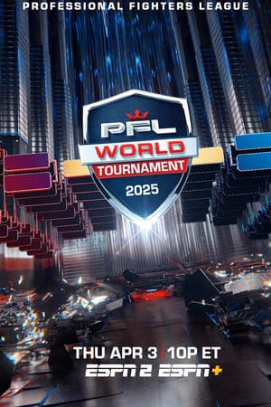 PFL World Tournament 2025: First Round - 1