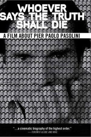 Whoever Says the Truth Shall Die