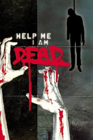 Help Me I Am Dead - Die Geschichte der Anderen
