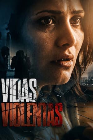 Vidas violentas