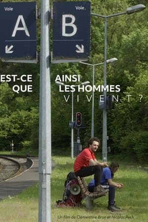 Est-ce ainsi que les hommes vivent ?