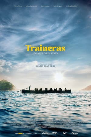 Traineras, pasión por el remo