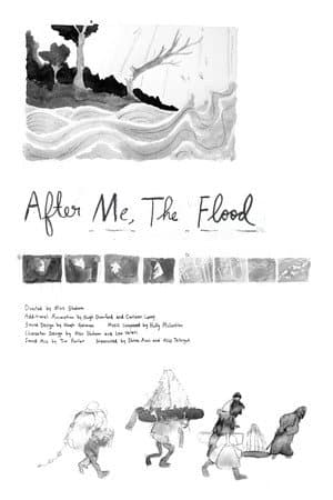 After Me, The Flood