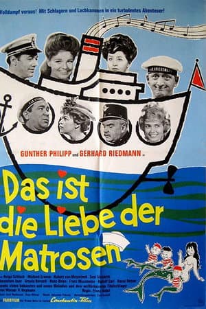 Das ist die Liebe der Matrosen