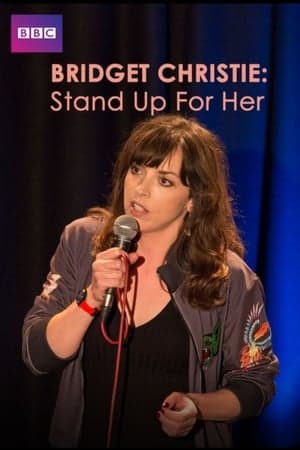 Bridget Christie: Stand Up For Her