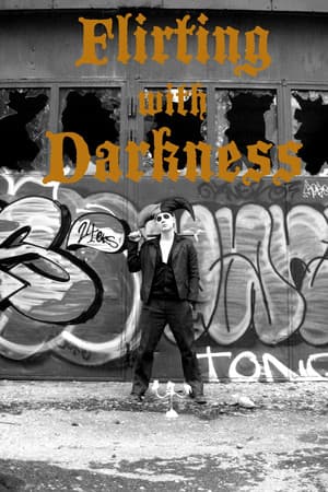 Flirting with Darkness