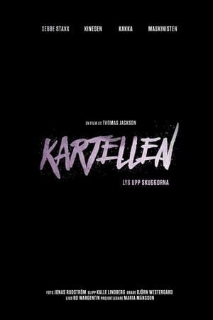 Kartellen - Light up the Shadows