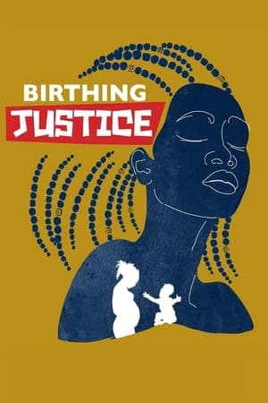 Birthing Justice