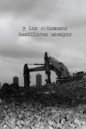 And the Chimneys Decided to Escape