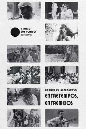 Entretempos, Entremeios