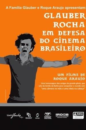 Glauber Rocha em Defesa do Cinema Brasileiro