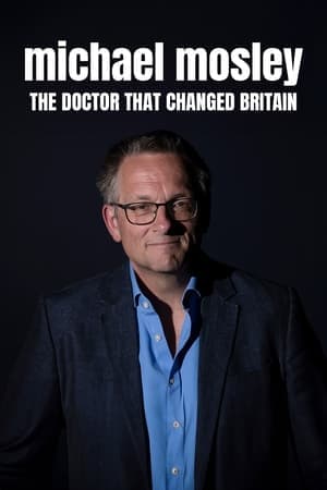 Michael Mosley A Doktor, aki megváltoztatta Nagy Britanniát