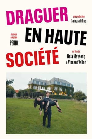 Draguer en Haute Société