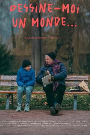 Dessine-moi un monde…