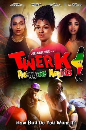 Twerk: Reggae Nights