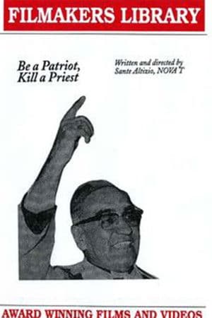 Be A Patriot, Kill A Priest