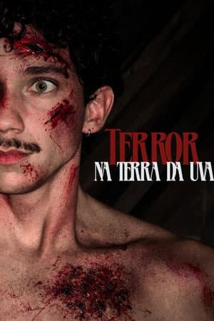 Terror na Terra da Uva
