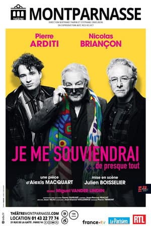 Je me souviendrai... de presque tout