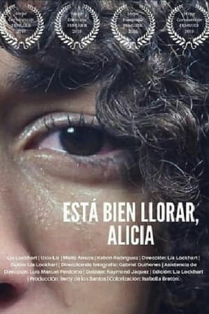 Está bien llorar, Alicia