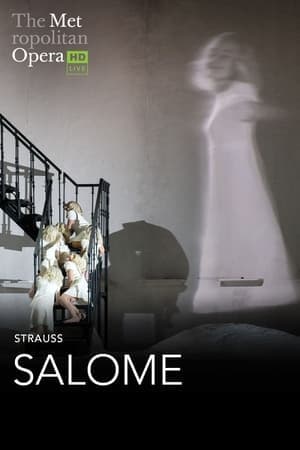 The Metropolitan Opera: Salome