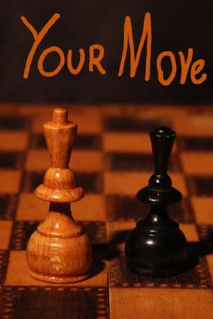 Your Move